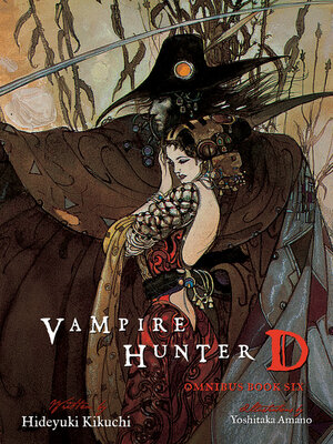 cover image of Vampire Hunter D Omnibus, Volume 6